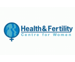 Infertility Clinic | IVF | Health & Fertility Centre for Women